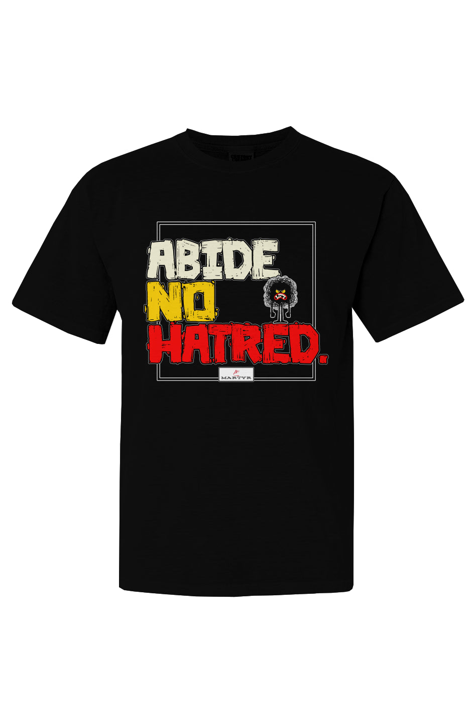 No Hatred T Shirt