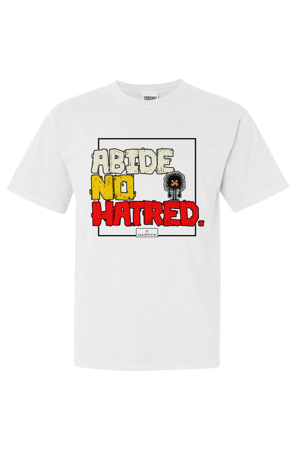 No Hatred T Shirt