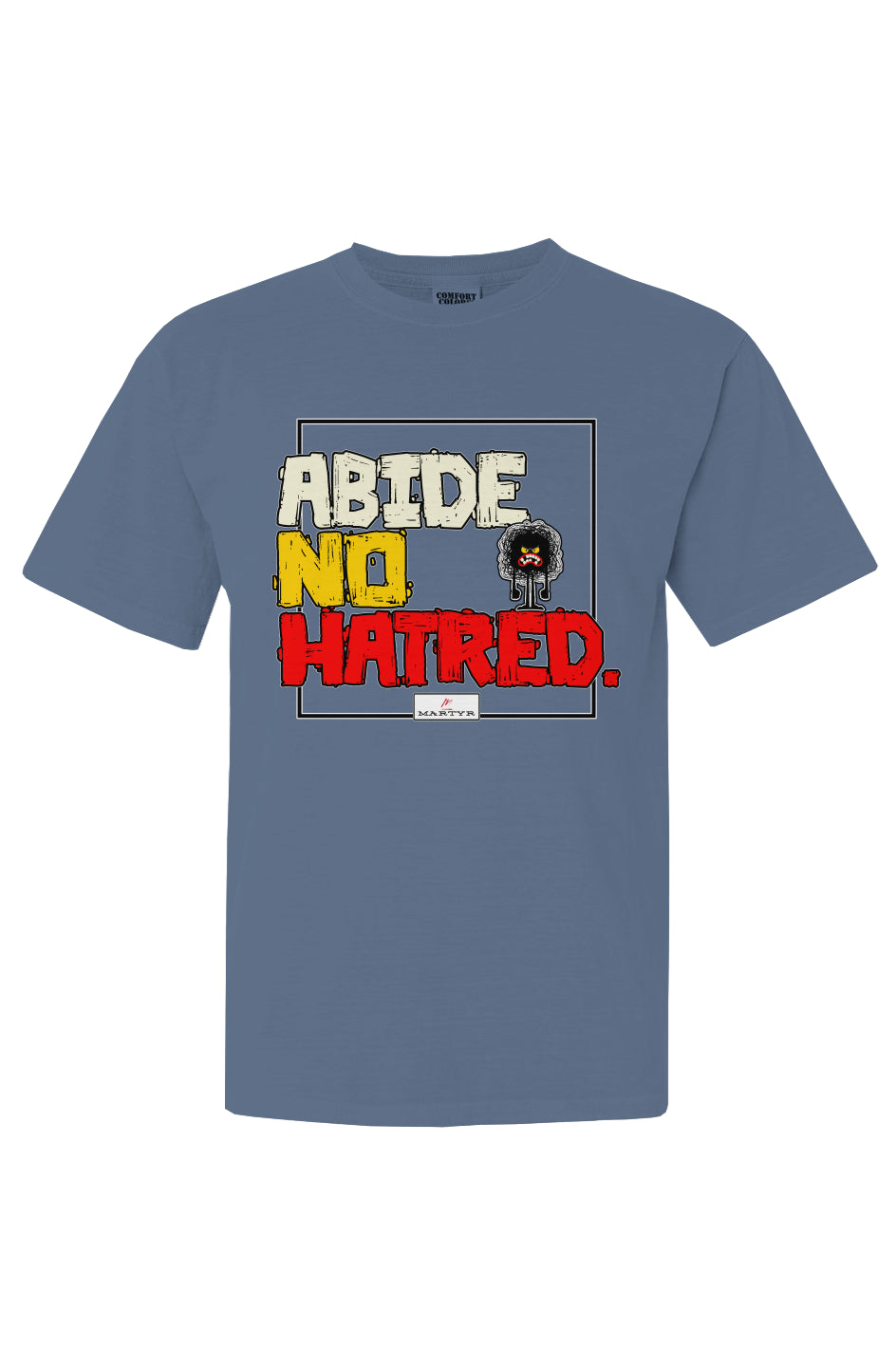 No Hatred T Shirt